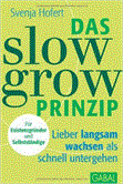 Hofert, Slow-Grow-Prinzip